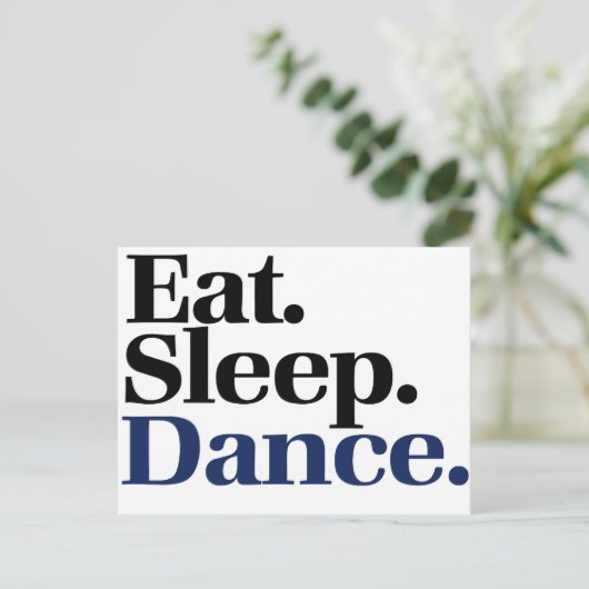 Eat Sleep DANCE Briefkaart (Staand voorkant)