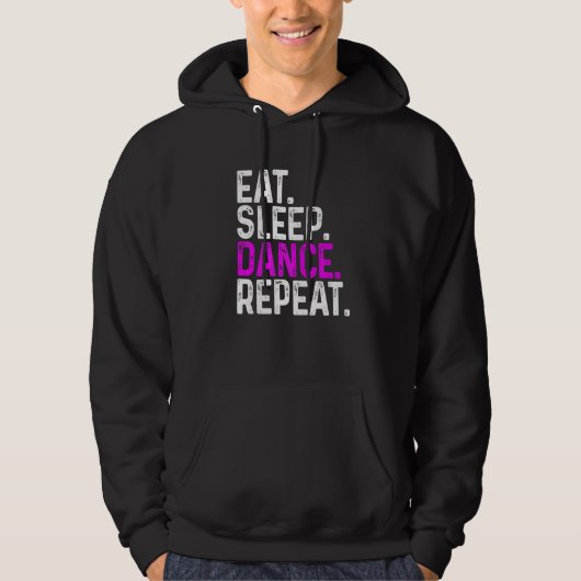 Eat Sleep Dance Herhaal Dancer Hoodie (Voorkant)