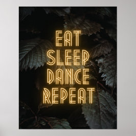 Eat Sleep Dance Herhaal Partij Poster