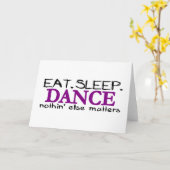 Eat Sleep Dance Kaart (Gele Bloem)