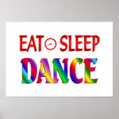 Eat Sleep Dance Poster (Voorkant)