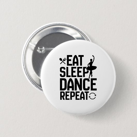 eat sleep dance repeat ronde button 5,7 cm (Voorkant /achterkant)