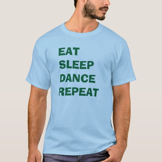 "Eat Sleep Dance Repeat" t-shirt (Voorkant)