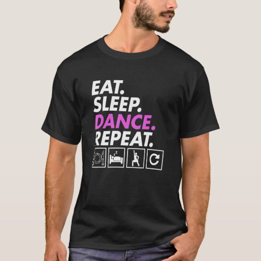 Eat Sleep Dance Teacher Expert Dancer Dancing Gra T-shirt (Voorkant)