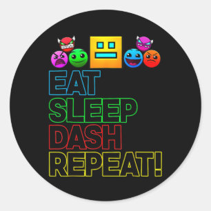 Eat Sleep Dash Herhaal videogame Geometrie Video G Ronde Sticker