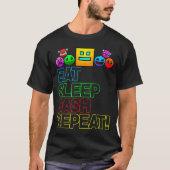 Eat Sleep Dash Repeat Gamer T-shirt (Voorkant)