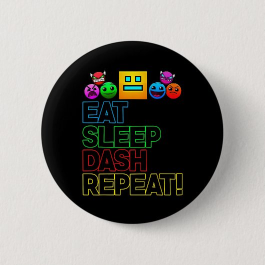 Eat Sleep Dash Repeat Video Game Geometry Video Ga Ronde Button 5,7 Cm (Voorkant)