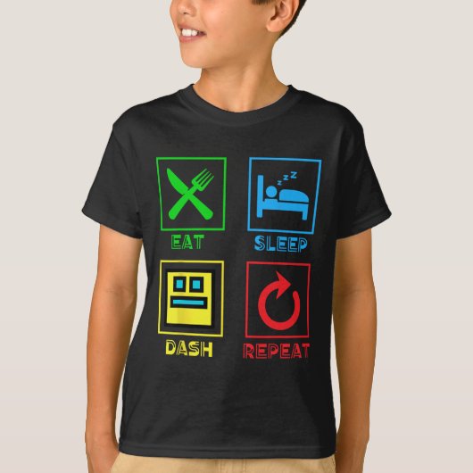 Eat Sleep Dash Repeat Video Game Geometry Video Ga T-shirt (Voorkant)