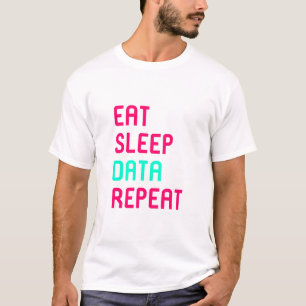 Eat Sleep Data Wiskunde Science Geek T-shirt