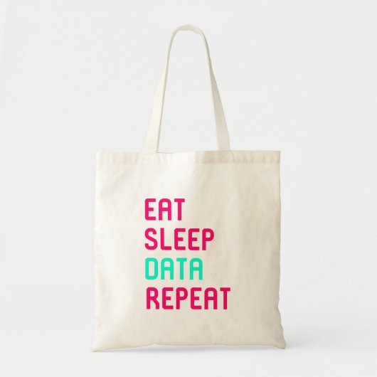 Eat Sleep Data Wiskunde Science Geek Tote Bag (Voorkant)