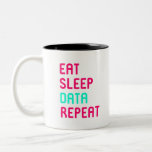 Eat Sleep Data Wiskunde Science Geek Tweekleurige Koffiemok<br><div class="desc">Een stijlvol ontwerp als een statistiekcadeau, verjaardagscadeau of een vakantieoord-cadeau. Maakt het perfecte cadeau voor je familie of vrienden. Pak dit vreemde trendy citaat voor mannen, vrouwen, jongens of meisjes die een doctoraatsstudent zijn. Show dat je een onderzoeker of wetenschapper bent met dit cadeau. Maakt een groot geschenk voor een...</div>