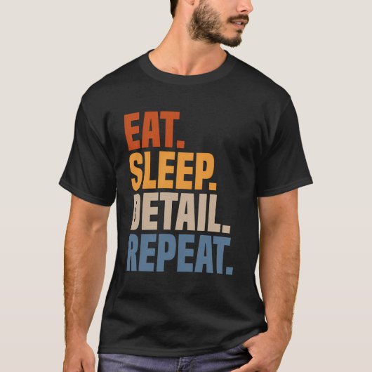 Eat Sleep Detail Herhaal autogegevens automatische T-shirt (Voorkant)