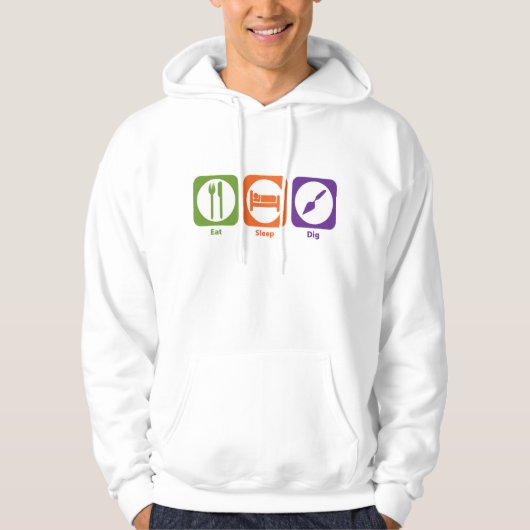 Eat Sleep Dig Hoodie (Voorkant)