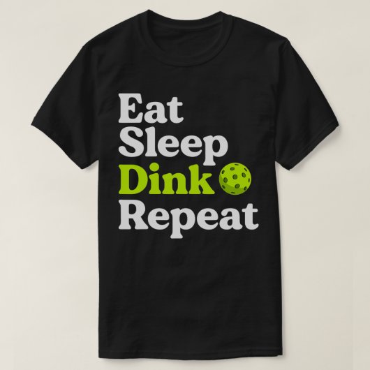 Eat Sleep Dink Repeat Funny Pickleball Retired Tea T-shirt (Design voorkant)