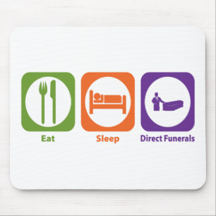 Eat Sleep Direct Funals Muismat