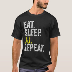 Eat Sleep DJ Repeat Muzikant Party Rave Danc T-shirt