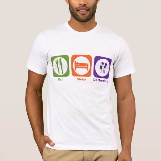 Eat Sleep Do Chemstry T-shirt (Voorkant)