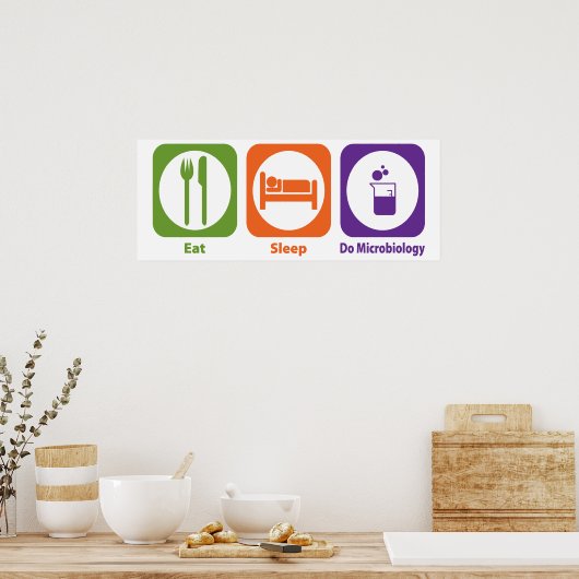 Eat Sleep Do Microbiologie Poster (Keuken)