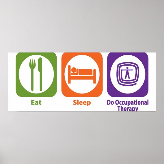 Eat Sleep Do Occupational Therapy Poster (Voorkant)