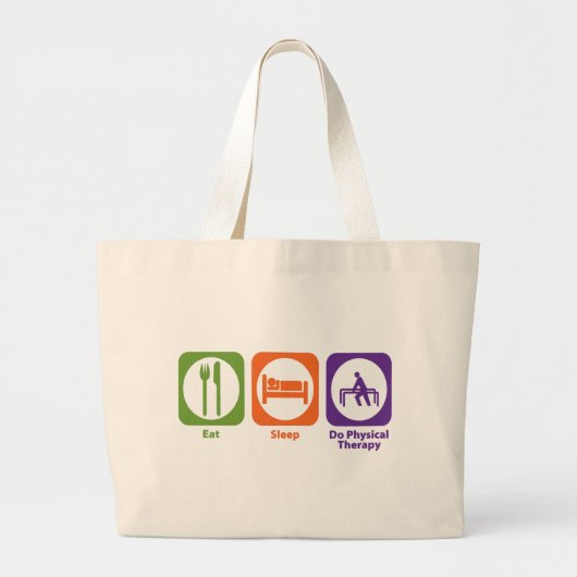 Eat Sleep Do Physical Therapy Grote Tote Bag (Voorkant)