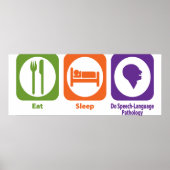 Eat Sleep Do Speech Language Pathology Poster (Voorkant)