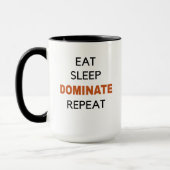 Eat Sleep Dominate Herhalen Mok (Links)
