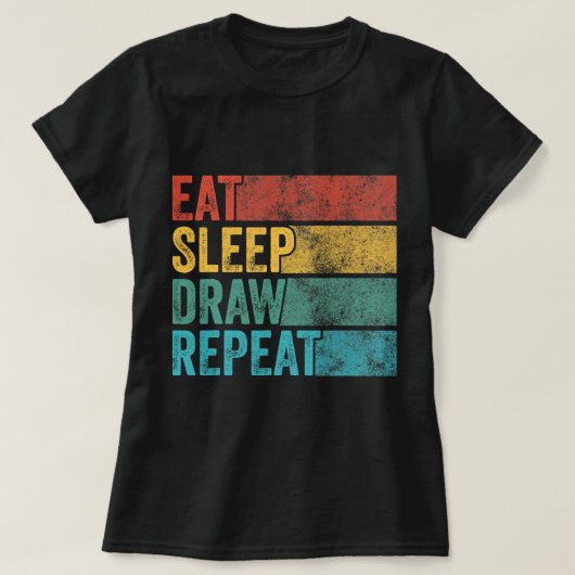 Eat Sleep Draw Herhalen Funny Paint Sketching Draw T-shirt (Design voorkant)