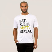 Eat Sleep Drift Herhalen - Driften T-shirt (Voorkant volledig)