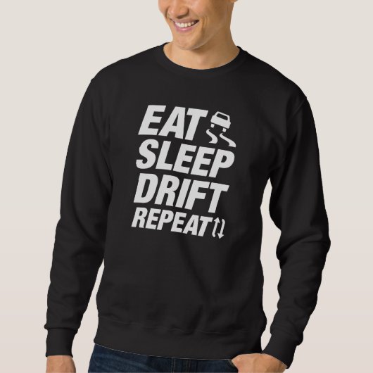 Eat Sleep Drift Herhalen Trui (Voorkant)
