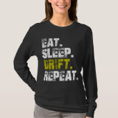 Eat Sleep Drift Repeat - Funny Drifting T-shirt (Voorkant)