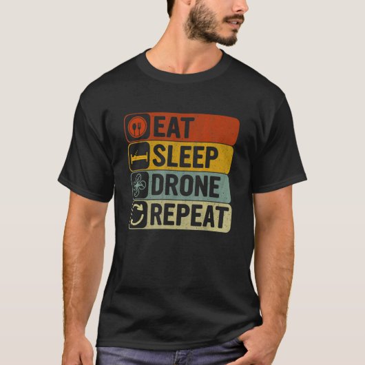 Eat Sleep Drone Repeat Retro 60s 70s Cool Drone T-shirt (Voorkant)