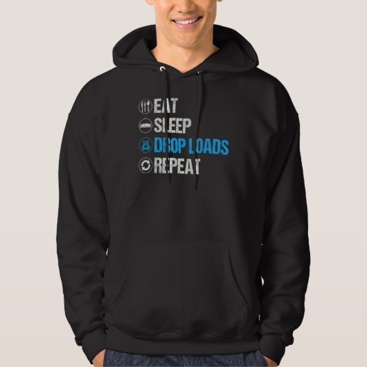 Eat Sleep Drop Loads Herhalen Trucker Hoodie (Voorkant)