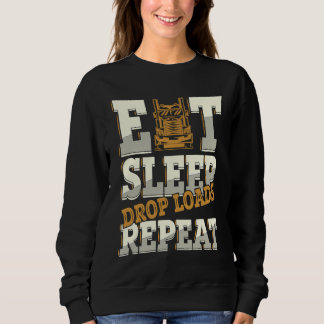 Eat Sleep Drop Loads Repeat Trucker Semi Truck Dri Trui