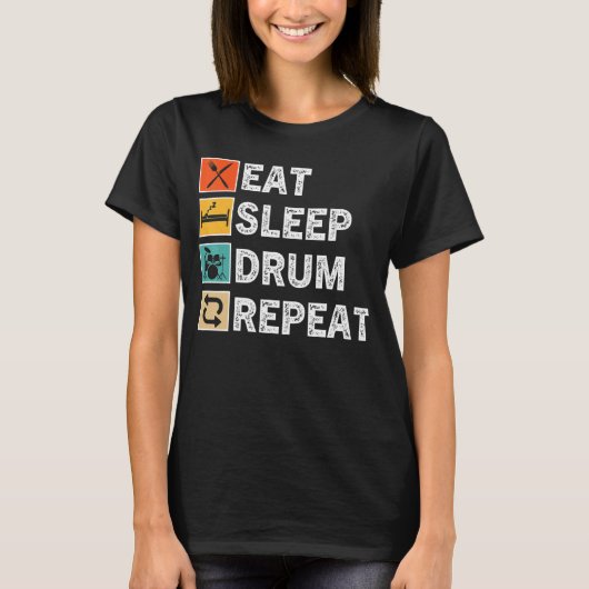Eat Sleep Drum Herhaal drumming Drummer  T-shirt (Voorkant)