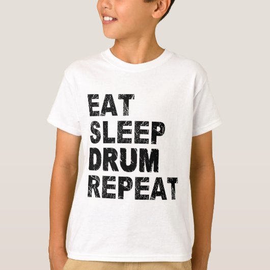 Eat Sleep Drum Herhalen T-shirt (Voorkant)