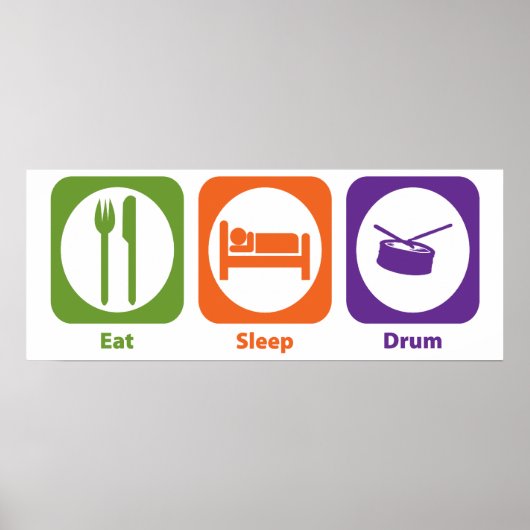Eat Sleep Drum Poster (Voorkant)