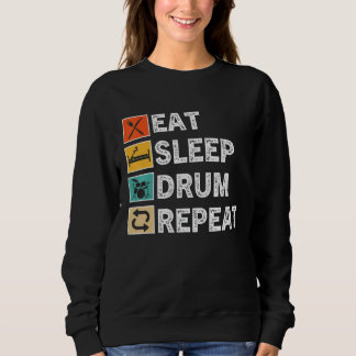 Eat Sleep Drum Repeat    Drumming Drummer Vintage  Trui