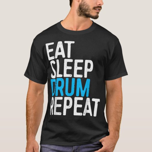 Eat Sleep Drum Repo Drummer Gift T-shirt (Voorkant)