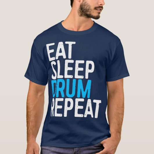 Eat Sleep Drum Repo Drummer Gift T-shirt (Voorkant)
