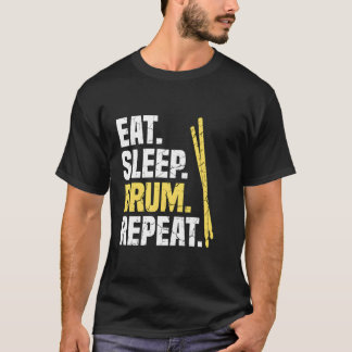 Eat Sleep Drum Repo Drums T-shirt