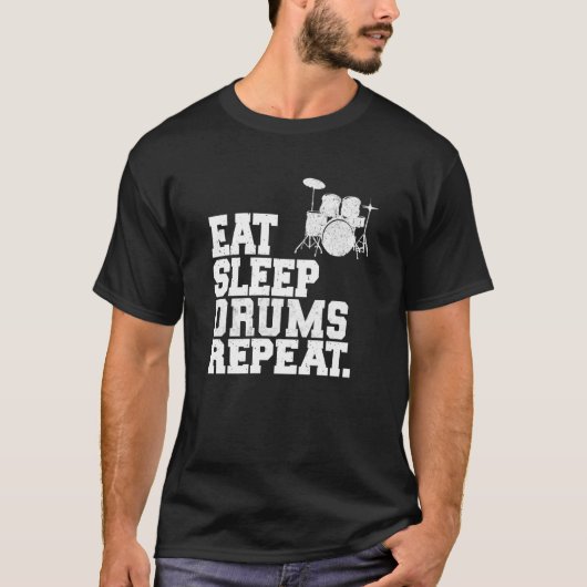 Eat Sleep Drums Herhaal Percussionist Drummer T-shirt (Voorkant)