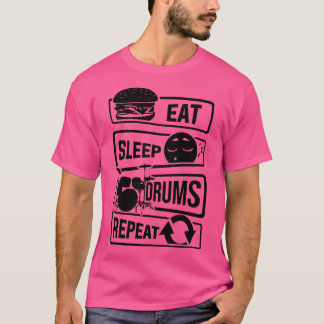Eat Sleep Drums Herhalen Drummer Instrument T-shirt