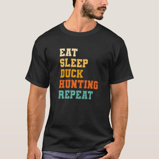 Eat Sleep Duck Hunting Herhaal Waterfowl Hunt Hunt T-shirt (Voorkant)