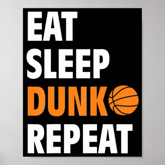 Eat Sleep Dunk Herhaal Fun Basketball Bball Poster (Voorkant)