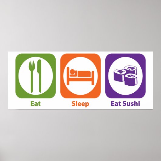 Eat Sleep Eat Sushi Poster (Voorkant)