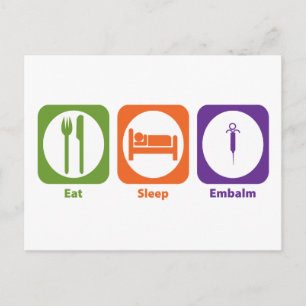 Eat Sleep Embalm Briefkaart