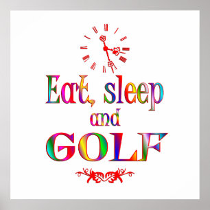Eat, Sleep en Golf Poster