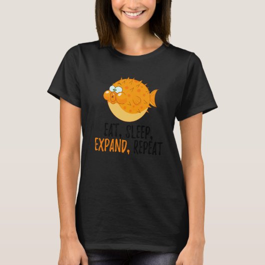 Eat Sleep Expand Repeat Blowfish Puffer Fish 2 T-shirt (Voorkant)