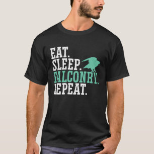 Eat Sleep Falconry Herhaal vogelornithologie valk T-shirt