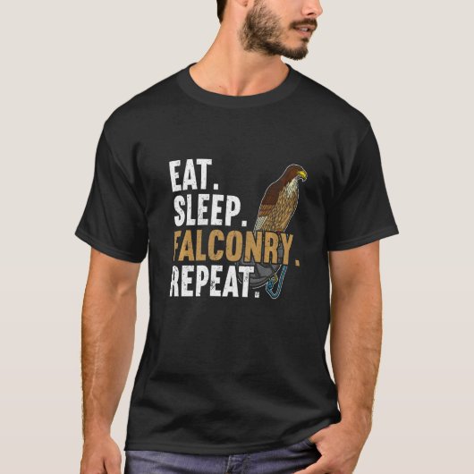 Eat Sleep Falconry Repeat Falconer   T-shirt (Voorkant)